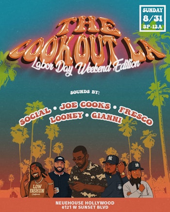 The Cookout LA: Labor Day Weekend Edition