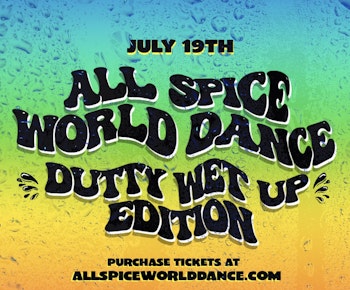 All Spice World Dance - Dutty Wet Up Edition